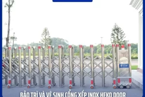 CÁCH BẢO TRÌ VÀ VỆ SINH CỔNG XẾP INOX ĐỂ LUÔN BỀN ĐẸP
