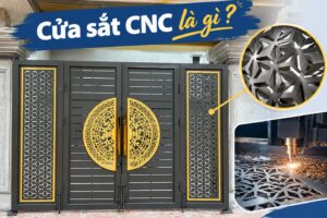Cửa sắt CNC là gì? Giải pháp cửa hiện đại được ưa chuộng hiện nay